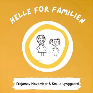 Helle for Familien Podcast poster