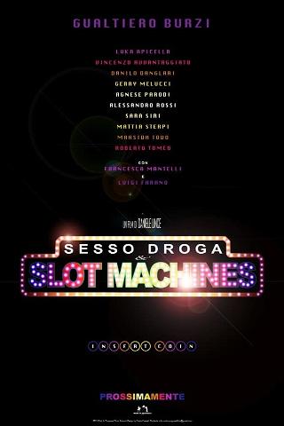 Sex Drugs & Slot Machines poster