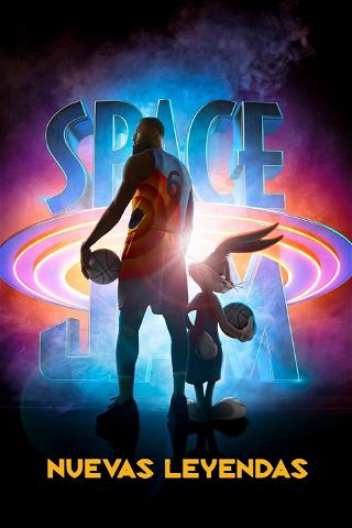 Space Jam: Nuevas Leyendas poster