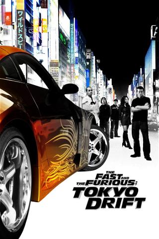 Szybcy i wściekli: Tokio Drift poster