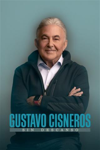 Gustavo Cisneros: Sin Descanso poster