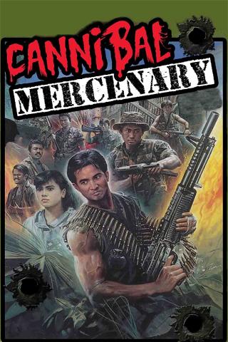 Cannibal Mercenary poster