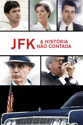 JFK: A História Não Contada poster