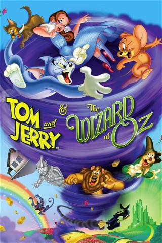 Tom and Jerry & The Wizard of Oz poster