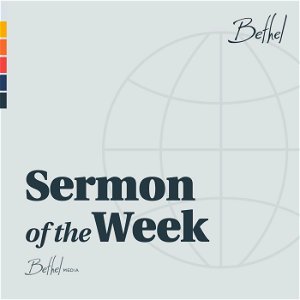 Bethel Redding Sermon of the Week poster