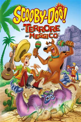 Scooby-Doo! e il terrore del Messico poster