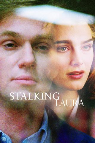 Stalking Laura poster