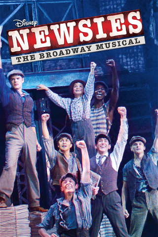 Newsies: the Broadway Musical poster