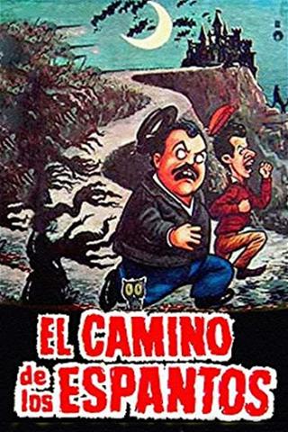 El Camino De Los Espantos poster