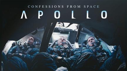 Confessions from Space: Apollo poster
