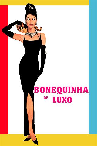 Bonequinha de Luxo poster
