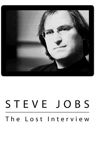 Steve Jobs - Das "Verlorene Interview" poster