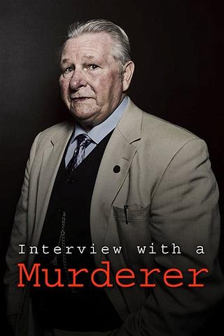 Interview With A Murderer poster