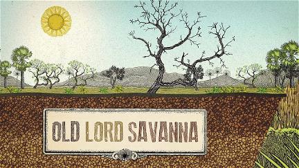 Old Lord Savanna poster