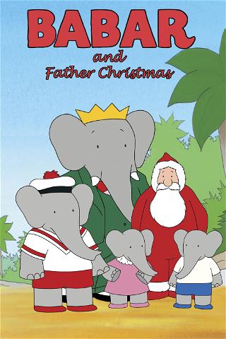 Babar Y Padre Navidad poster