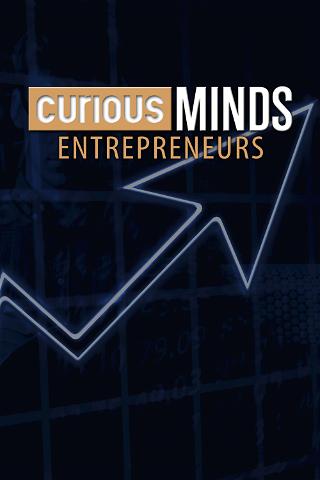 Curious Minds: Entrepreneurs poster