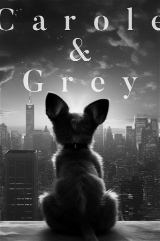 Carole & Grey poster
