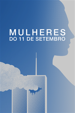MULHERES DO 11 DE SETEMBRO poster