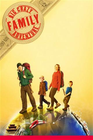 Big Crazy Family Adventure poster