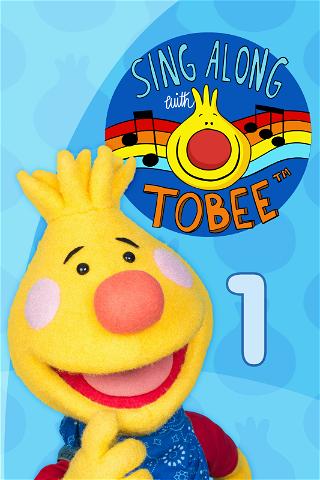 Sing Along With Tobee 1 - Super Simple poster