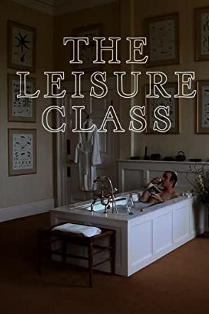 The Leisure Class poster