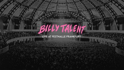 Billy Talent - Live at Festhalle Frankfurt poster