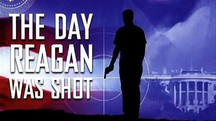 Il giorno dell'attentato a Reagan poster