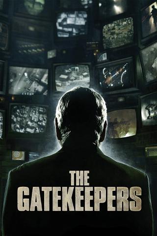 The Gatekeepers (Los guardianes) poster