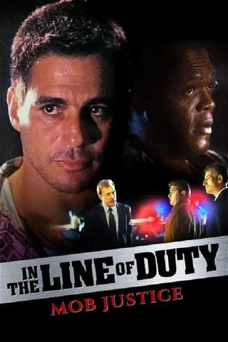 In the Line of Duty: Mob Justice poster