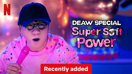 Deaw Special: Super Soft Power poster