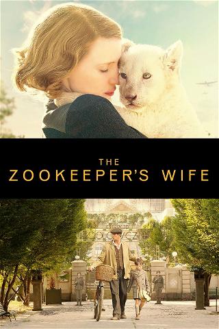 The Zookeeper’s Wife poster