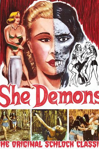 She Demons - The Original Schlock Classic poster