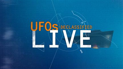 UFOs: Declassified LIVE poster