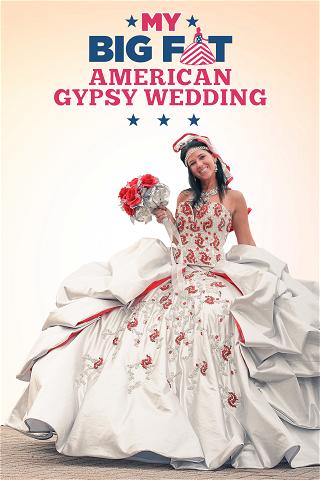 My Big Fat American Gypsy Wedding poster