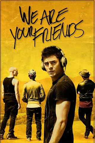 We are your Friends poster