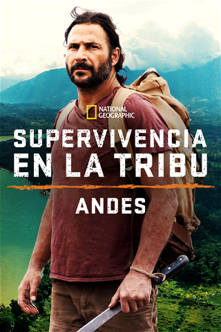 Supervivencia en la tribu: Andes poster