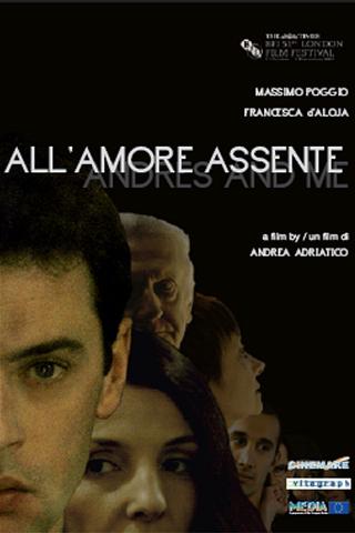 All'amore assente poster