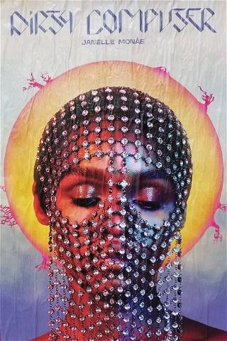 Janelle Monae: Dirty Computer poster