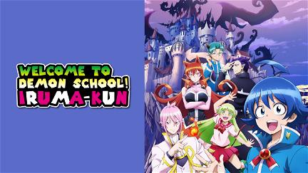Welcome To Demon School! Iruma-kun poster
