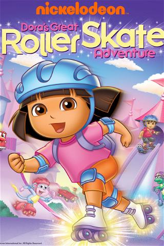 Dora's Great Roller Skate Adventure poster