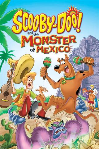 Scooby-Doo og monsteret i Mexico poster