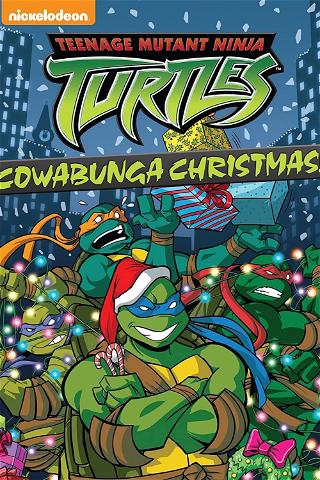 Teenage Mutant Ninja Turtles: Cowabunga Christmas poster