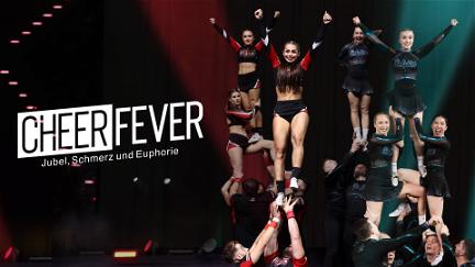 Cheer Fever - Jubel, Schmerz und Euphorie poster
