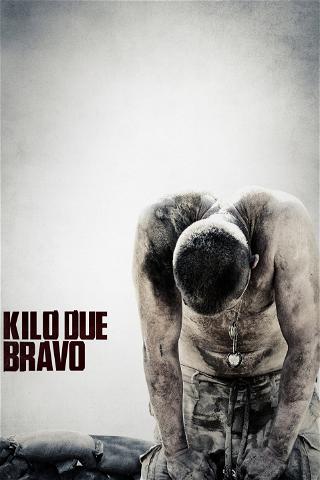 Kilo Due Bravo poster