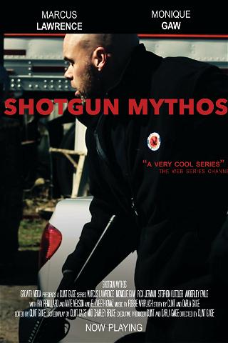 Shotgun Mythos poster
