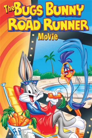 The Bugs Bunny/Road Runner Movie poster