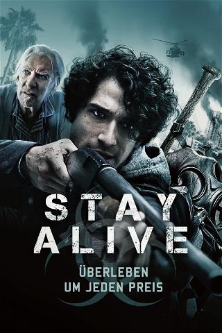 Stay Alive - Überleben um jeden Preis poster