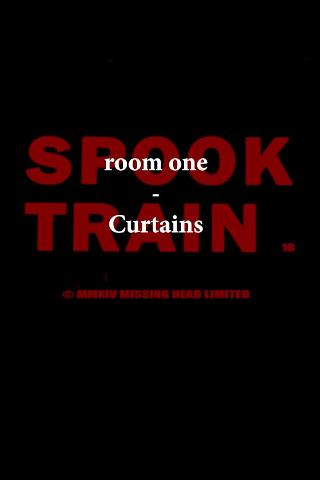 Spook Train: Room One – Curtains poster