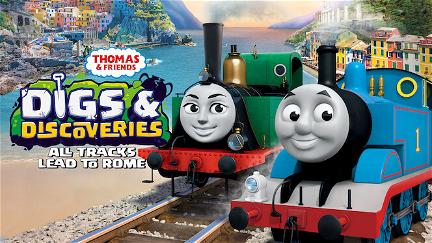 Thomas & Friends: Todas Las Vías Llevan a Roma poster