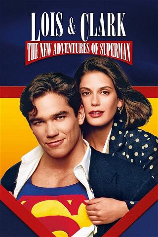 Lois & Clark: Supermans nye eventyr poster